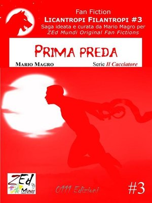 cover image of Prima preda. Licantropi Filantropi #3